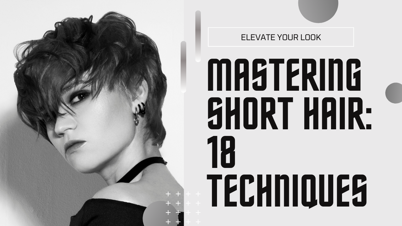 Mastering Short Hair: 18 Techniques, short hair, short hair styles, short hair looks, short hair hair style, short hair style men, short hair bob, wolf cut short, short hair inspo, French bob short hair, short hair over 60