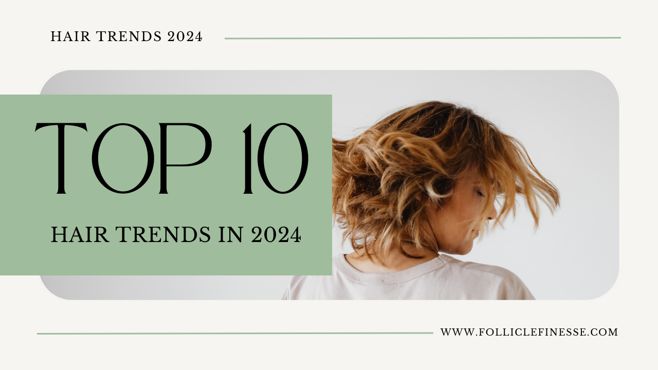 Hair trends in 2024, 2023, hair styles, hair care, hair styles in 2024