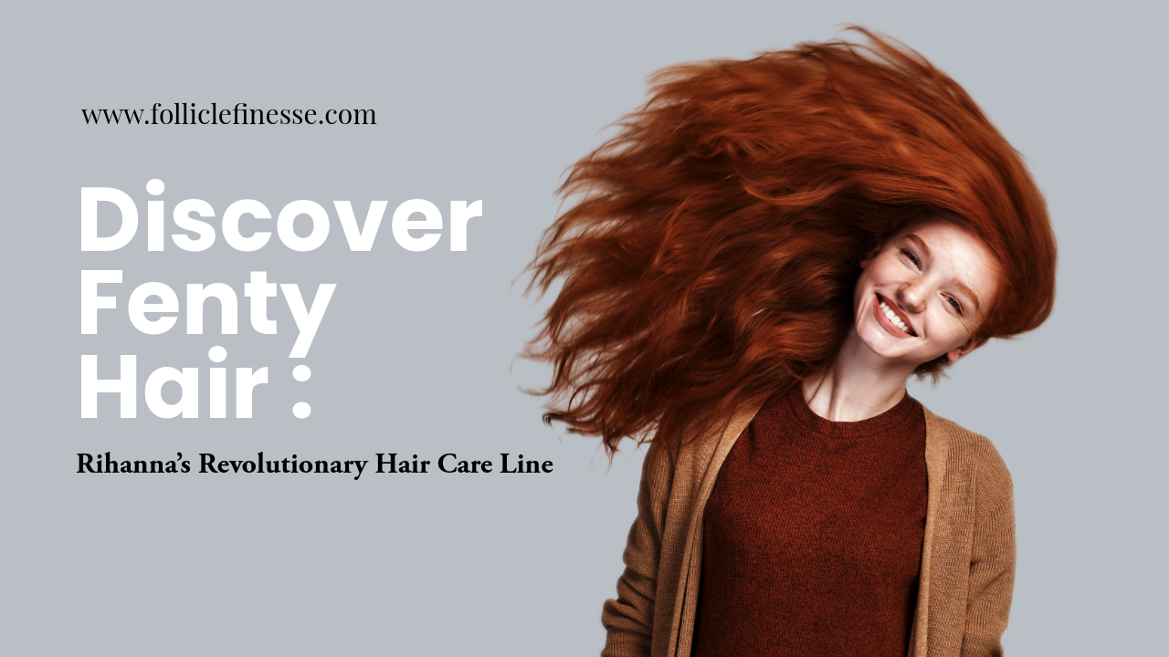 Fenty hair care, hair care